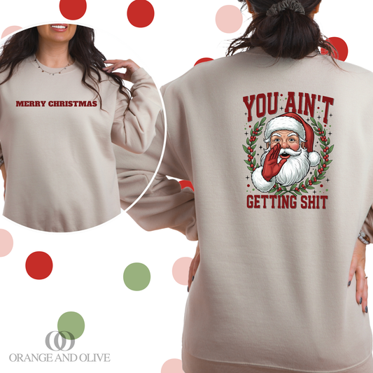 You Ain't Getting Shit Santa